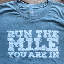 Load image into Gallery viewer, Run The Mile You Are In Short Sleeve Shirt