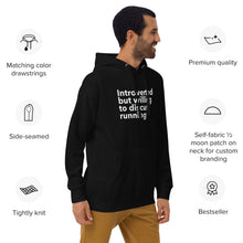 Load image into Gallery viewer, Introverted But Willing To Discuss Running Unisex Hoodie
