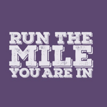 Load image into Gallery viewer, Run The Mile You Are In Short Sleeve Shirt
