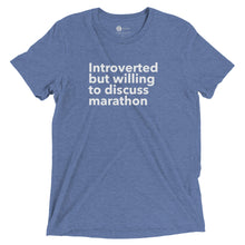 Load image into Gallery viewer, Introverted but Willing to Discuss Marathon Shirt
