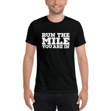 Load image into Gallery viewer, Run The Mile You Are In Short Sleeve Shirt

