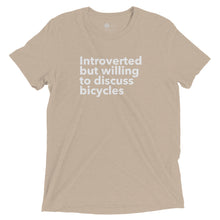 Load image into Gallery viewer, Introverted but Willing to Discuss Bicycles Shirt
